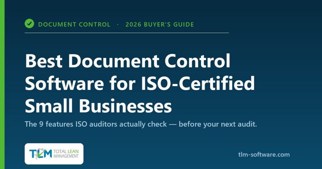 Best document control software for ISO-certified small businesses — TLM buyer's guide