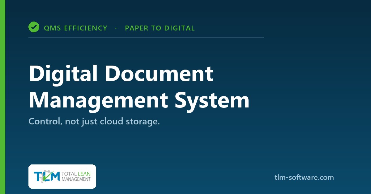 Digital document management system for a QMS