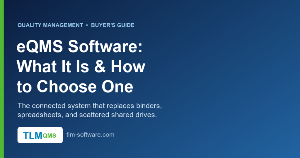 eQMS software — what an electronic quality management system is and how to choose one