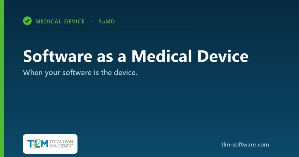 Software as a Medical Device (SaMD) explained