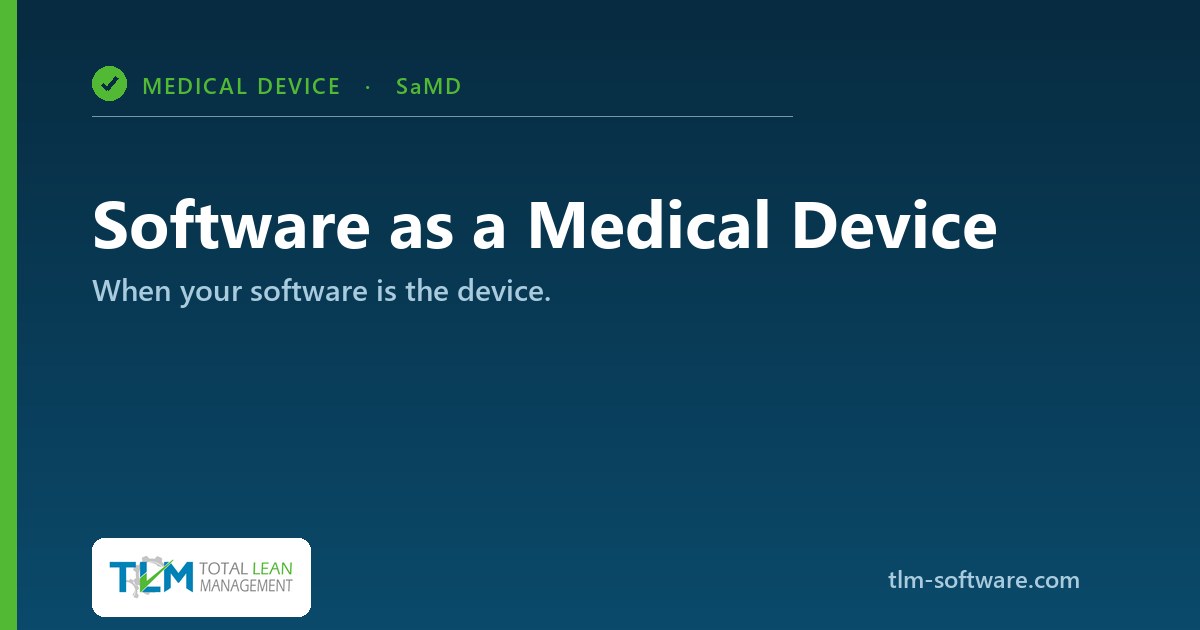 Software as a Medical Device (SaMD) explained