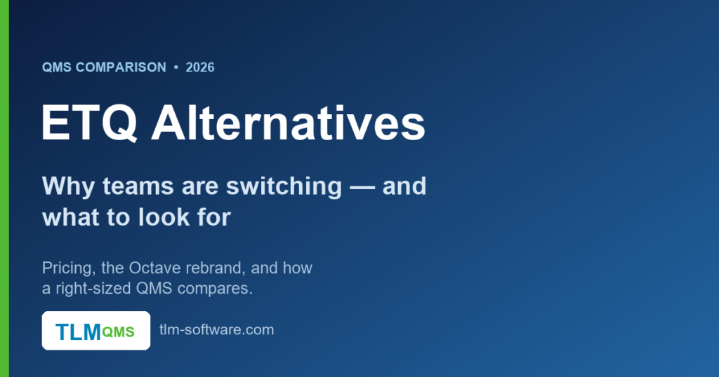 ETQ alternatives — why teams switch from ETQ Reliance (now Octave Reliance) and what to look for