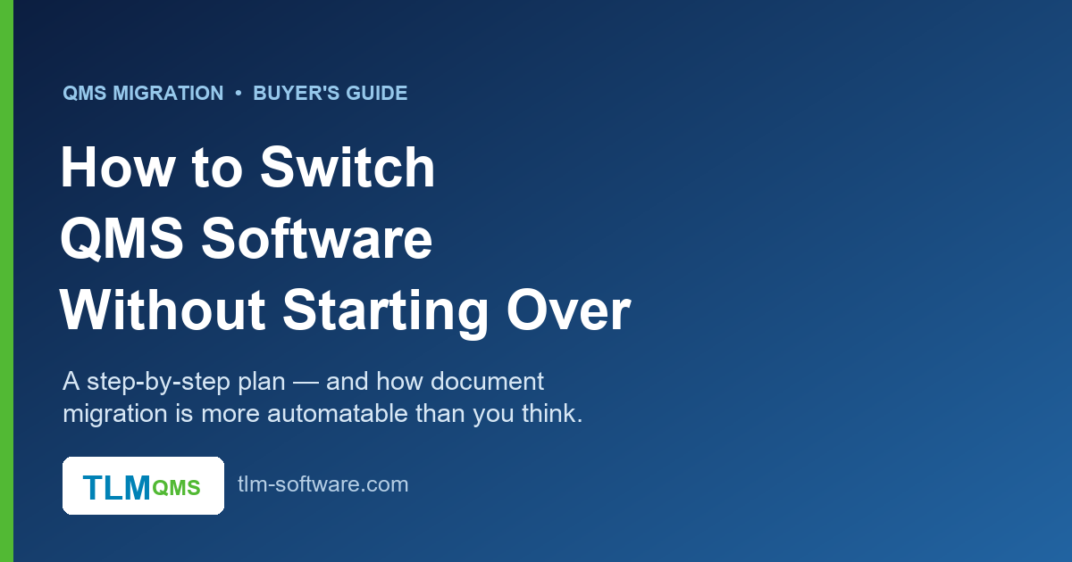 How to switch QMS software without starting over — a step-by-step migration plan
